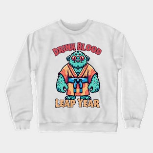 Leap year monster Crewneck Sweatshirt